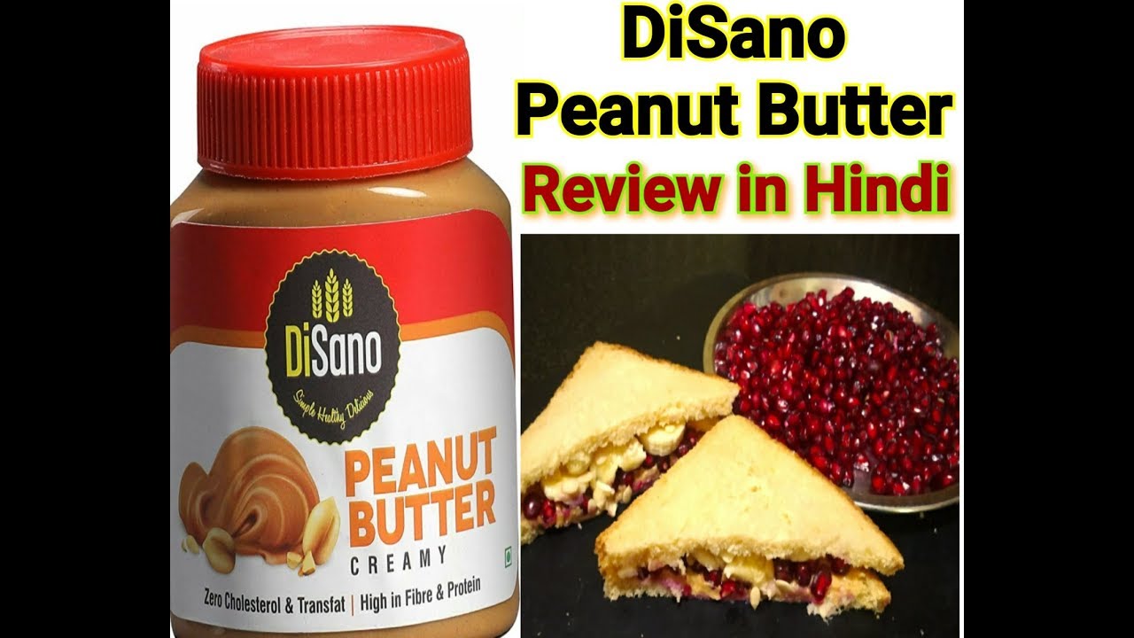 Disano Peanut Butter Review & Recipe | Fruit & Nut Peanut Butter Sandwich Disano Peanut Butter Review & Recipe | Fruit & Nut Peanut Butter Sandwich