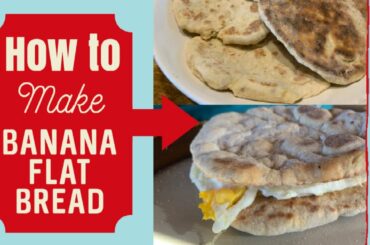 How to Make Banana Flat Bread Step by Step Super Yummy!!