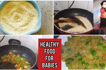 Baby food recipes for 8-9 Months !! Daaliya khichdi -  Easy Tasty & healthy recipe😋😋