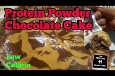 Protein Powder Chocolate Cake low calorie