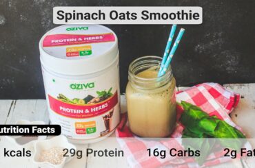 Healthy and Easy Protein Breakfast Green Smoothie -  Spinach Oats Smoothie