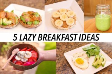 EASY +HEALTHY BREAKFAST IDEAS FOR SCHOOL