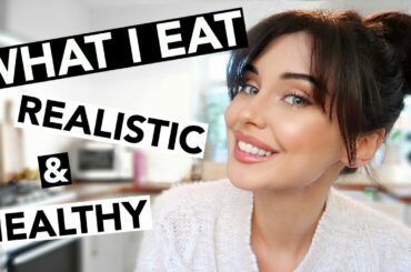 WHAT I EAT IN A DAY! REALISTIC, HEALTHY MEALS | KatesBeautyStation