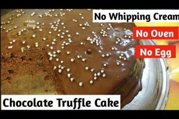 Chocolate Truffle Cake Recipe|Eggless Chocolate Cake without Oven| Chocolate Ganache Cake|MadeEasier