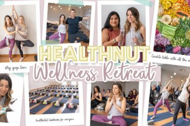 Our FIRST Wellness Retreat! Yoga, Meditation, Healthy Snacks & MORE!