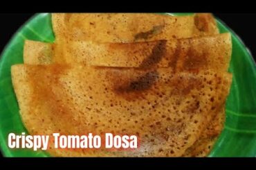 Instant Tomato Dosa in Tamil 🍅 🍅 🍅 Breakfast Recipes- Dinner Recipes in Tamil