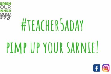 #teacher5aday healthy lunches - Pimp up your sarnie