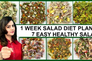 7 healthy and easy salad recipes for weight loss | 1 week Veg Lunch & Dinner Ideas to Lose Weight