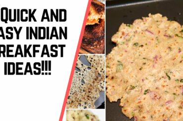 Episode 259: 5 Quick, Easy And Healthy Indian Weekday Breakfast Ideas!!!