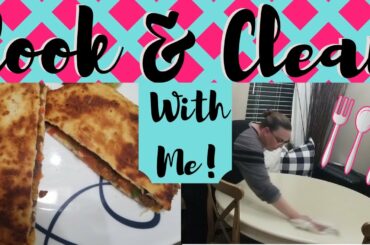 COOK & CLEAN WITH ME/EASY DINNER IDEA/CLEANING MOTIVATION/BUSY BECKY