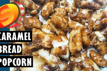 Caramel Bread Popcorn: A Quick And Easy Snack For Kids