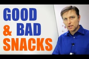 The Best & Worst Weight Loss Snacks