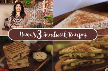 Hema's 3 Sandwich Recipes | Sandwich Recipes