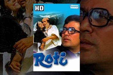 Roti {HD} - Hindi Full Movies - Rajesh Khanna | Mumtaz - Bollywood Movie - (With Eng Subtitles)