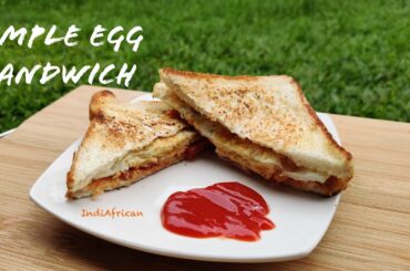 EGG BUTTER SANDWICH | SIMPLE AND JUICY | EASILY MADE | INDIAFRICAN | FOOD RECIPE#7