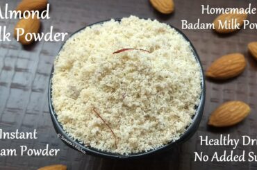 Homemade Badam Milk Powder | Healthy Drink - Instant Almond Milk Powder(No Sugar) - Sumana's Kitchen