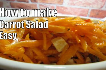 How to make Carrot Salad, Healthy, Tasty, Delicious, Snack