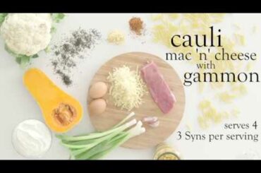 Slimming World cauli mac 'n' cheese with gammon recipe - 3 Syns per serving