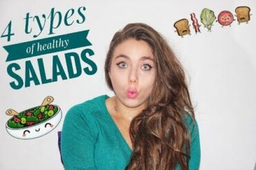 4 types of healthy salads
