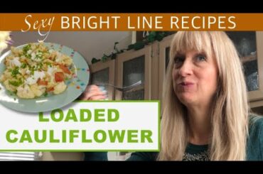 Loaded Baked Cauliflower Weight Loss Lunch Recipe for Bright Line Eaters from Forkish Habits