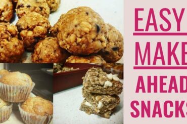 EASY AFTER SCHOOL SNACKS | HEALTHY SNACKS | MEAL PREPPING | BACK TO SCHOOL