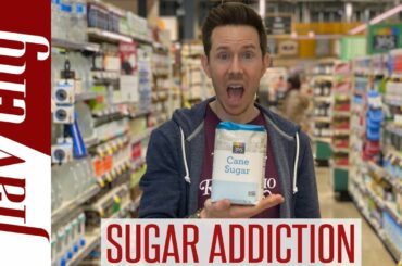 How To Break Your Sugar Addiction - Low Sugar Foods At The Grocery Store