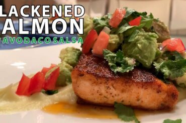 BEST Blackened Salmon w/Avocado Salsa | Healthy Meals