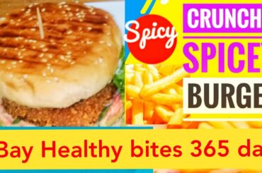 Crunchy Spicy Burger Recipe in Urdu by healthy bites 365