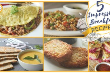 5 Impressive Breakfast Recipes By Food Fusion