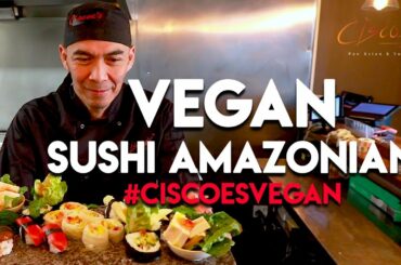 DELICIOUS VEGAN SUSHI PLATTER: THE AMAZONIAN! | CISCOES PAN ASIAN HEALTHY FOOD