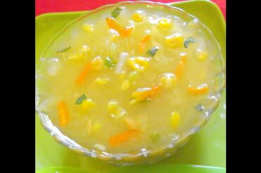 SWEET CORN SOUP RECIPE | HEALTHY SOUP RECIPES - WEIGHT LOSS RECIPES