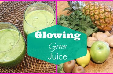 ♥ Green Juice Recipe for Weight Loss and Glowing Skin | Detox Green Juice ♥