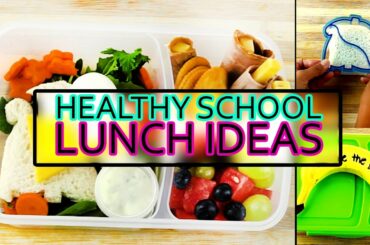 HEALTHY SCHOOL LUNCH IDEAS