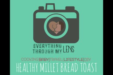 MILLET BREAD TOAST | FRENCH TOAST | HEALTHIER VERSION | KIDS AND ADULTS BREAKFAST | SIMPLE COOKING
