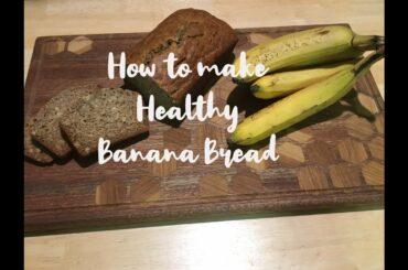Healthy Banana Bread