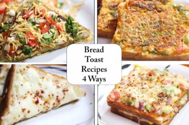 Bread Toast Recipes 4 Ways - Breakfast Recipes- Snack Recipes- Besan toast- Aloo Toast-Pizza Toast
