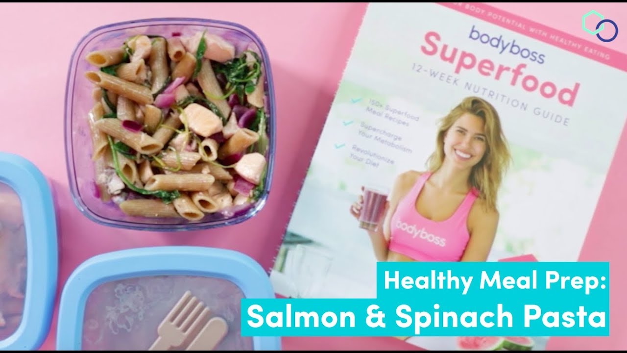 Meal Prep for Weight Loss – Salmon & Spinach Pasta Recipe Meal Prep for Weight Loss - Salmon & Spinach Pasta Recipe