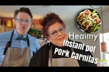 EASY Instant Pot HEALTHY.  Weight LOSS Journey Pork Carnitas 2020