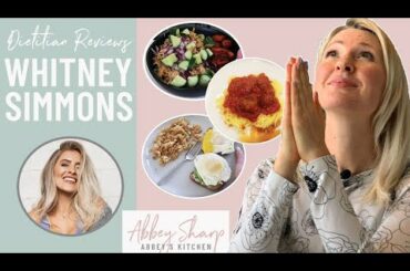 Dietitian Reviews Whitney Simmons What I Eat in A Day