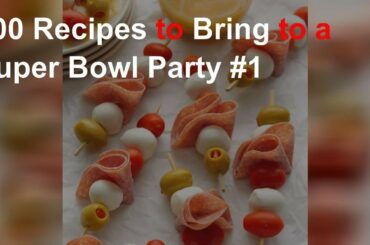 From snacks to dips: easy recipes to bring to a party #1