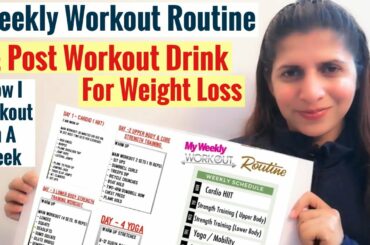 My Weekly Workout Program  | One Week Exercise Routine For Weight Loss | Women | Post Workout Drinks