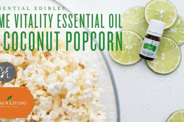 Lime Vitality Essential Oil & Coconut Popcorn | Young Living Essential Oils