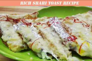 Shahi Toast Recipe/ Rich & Delicious & Healthy Shahi Tukra in Resturant buffet style