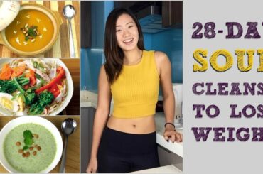 28-Day Soup Detox Cleanse to Lose Weight (Meal Plans Included) | Joanna Soh