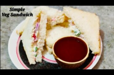 Simple and Quick Sandwich Recipe/Simple Veg Sandwich Recipe in just 2mins.