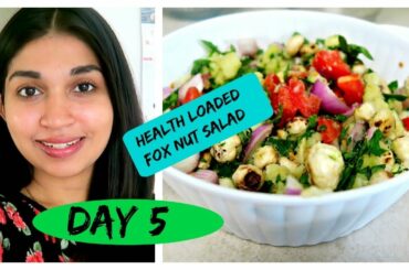 Healthy Indian Salad | Fox nut Salad | Healthy meal challenge