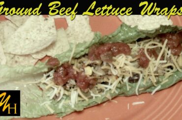 Healthy Recipes 1 – Cooking Ground Beef Lettuce Wraps! Playlist for Easy Healthy Recipes