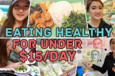 Eating Healthy For Under $15 A Day - No Sweat: EP22