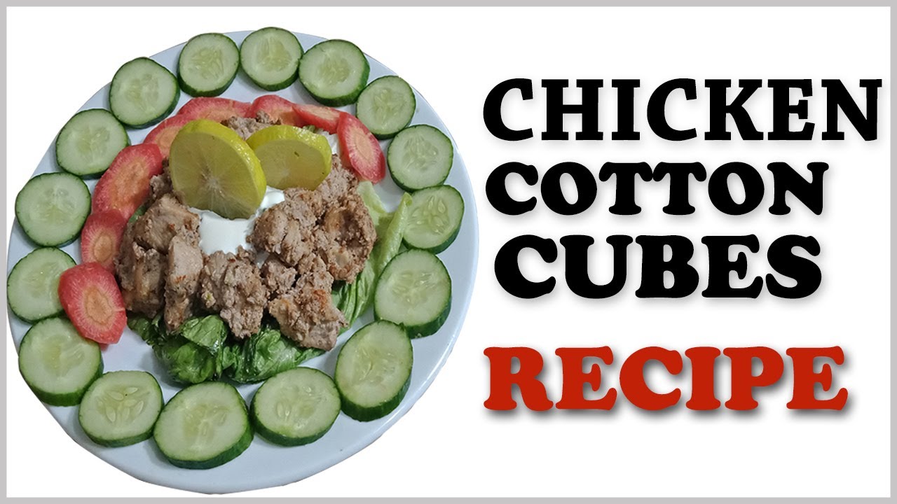 Chicken cotton cubes Recipe by Aqmeal, healthy chicken cotton cubes Chicken cotton cubes Recipe by Aqmeal, healthy chicken cotton cubes