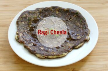 Ragi Cheela/Dosa Recipe - Indian Healthy Breakfast Recipes